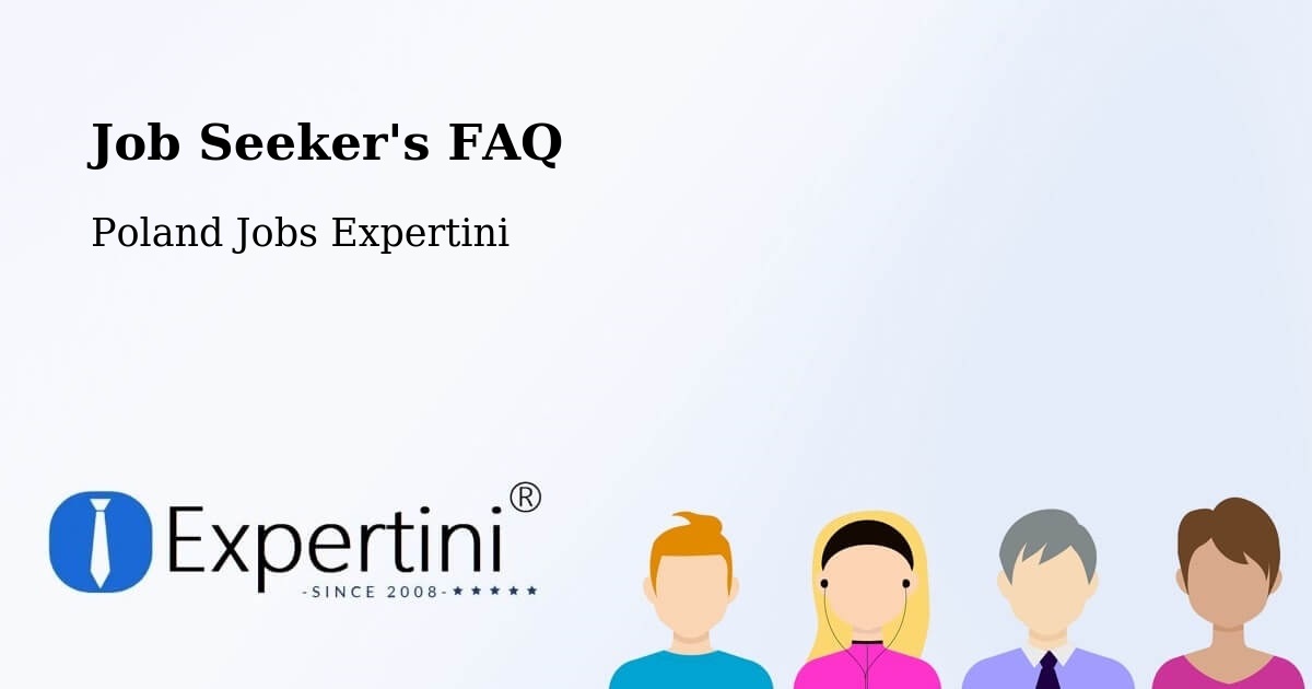 Job Seeker FAQ – Koźminek - Poland Jobs Expertini